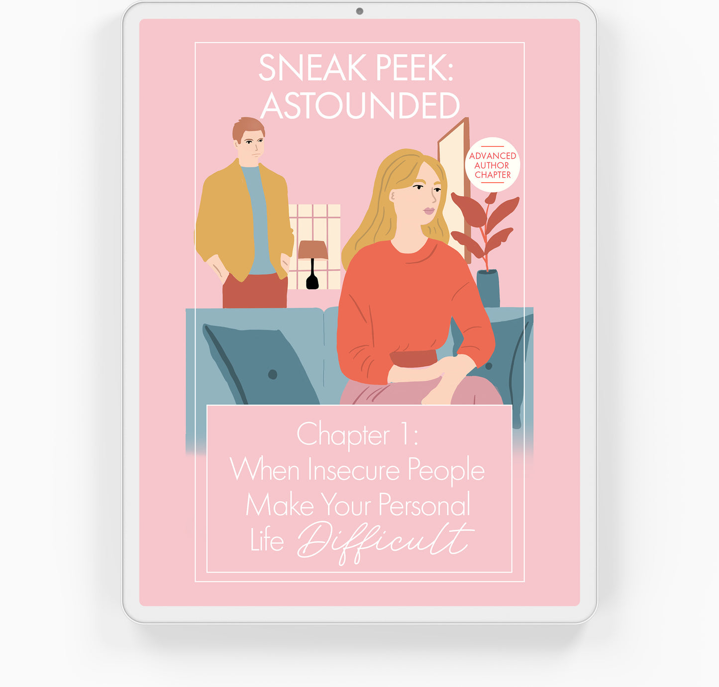 Sneak Peak of Astounded: Chapter 01: When Insecure People Make Your Personal Life Difficult